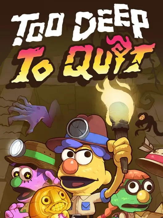 Too Deep To Quit — обложка игры